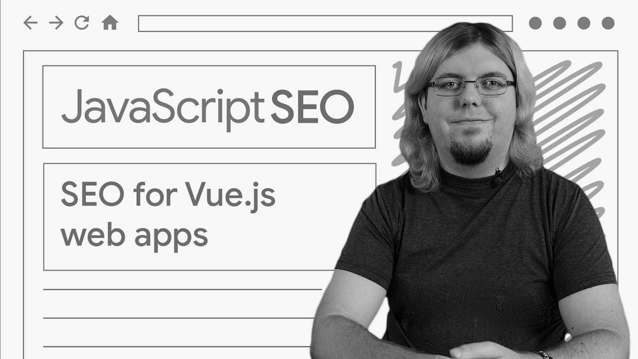 Make your Vue.js net apps discoverable – JavaScript search engine optimisation