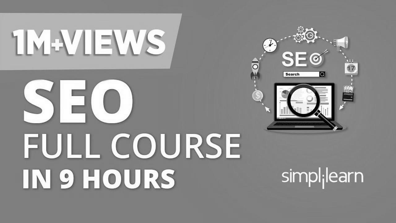 SEO Tutorial For Beginners |  Full Course search engine marketing |  Search Engine Optimization Tutorial |  Simplilearn