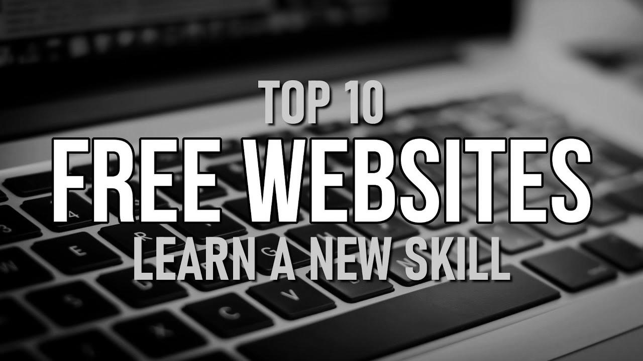 High 10 Greatest FREE WEBSITES to Learn a New Skill!