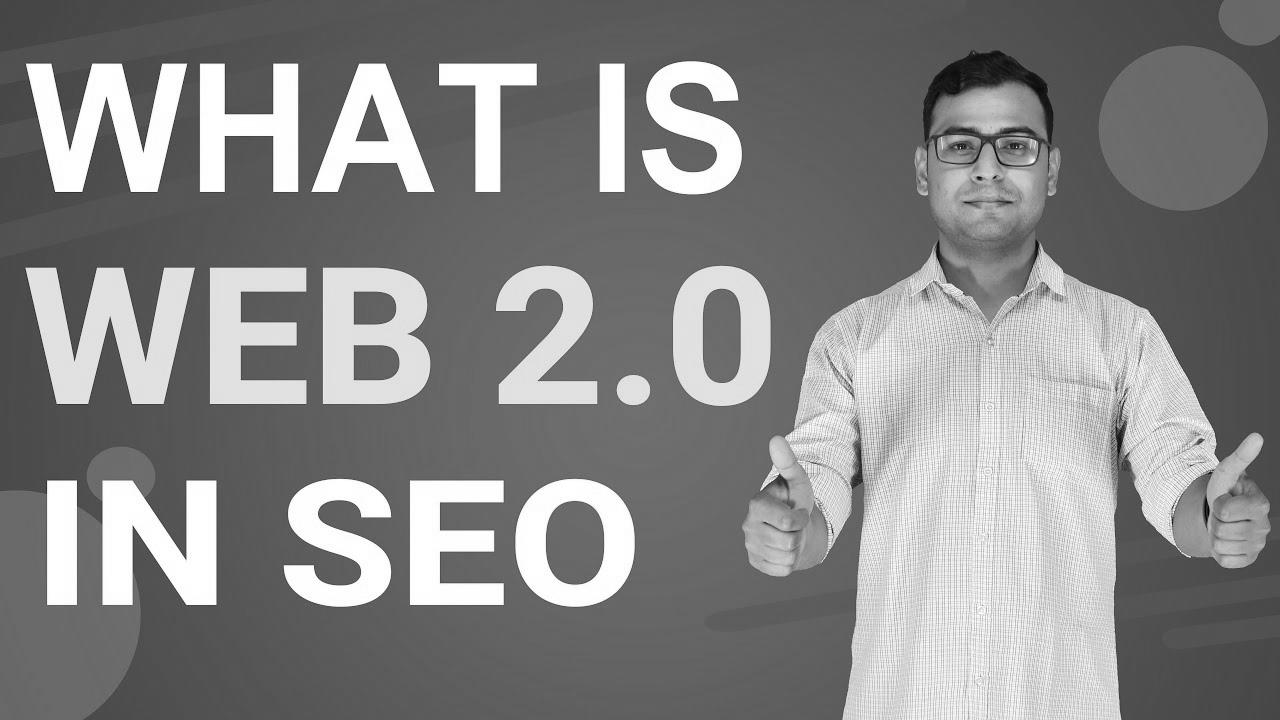 What’s Net 2.0 |  Importance of Net 2.0 in web optimization (in Hindi)